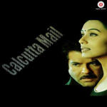 Calcutta Mail (2003) Mp3 Songs